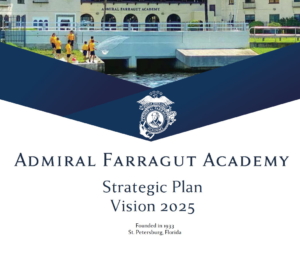 Admiral Farragut Academy Boarding School and Prep School Strategic Plan 2025年愿景